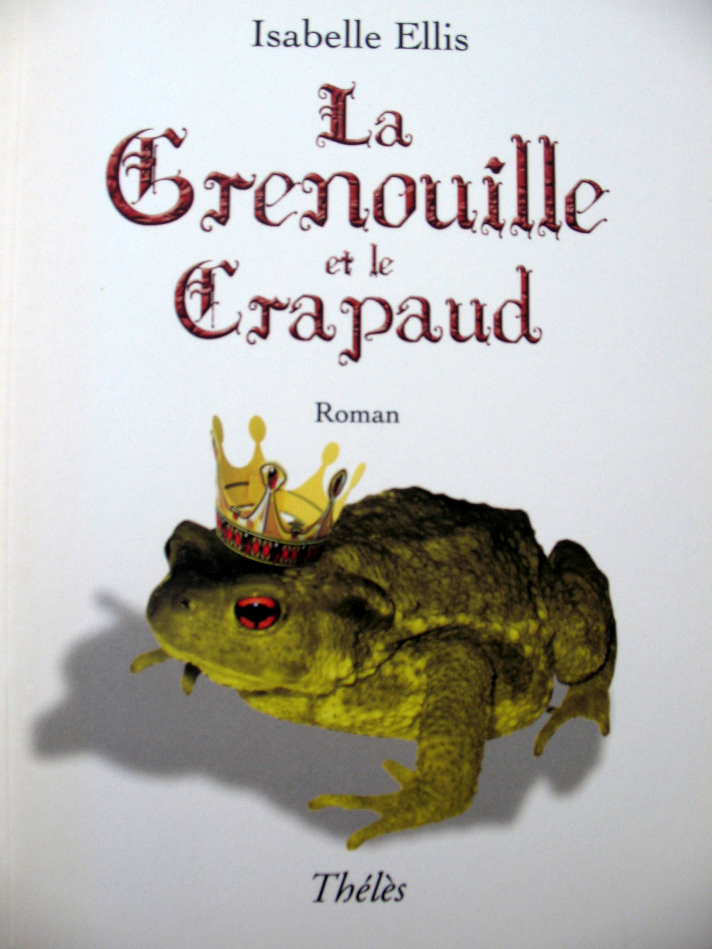 La Grenouille et le Crapaud, Editions Thls, Octobre 2008.
